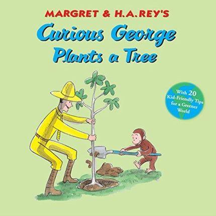 Curious George Plants a Tree Curious George 8x8