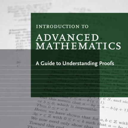 Introduction to Advanced Mathematics A Guide to