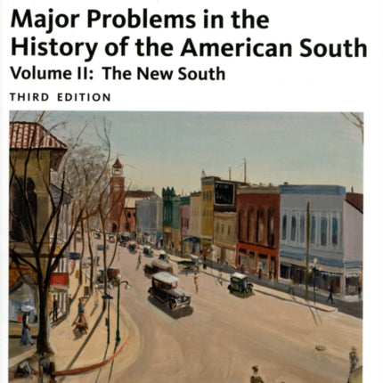 Major Problems in the History of the American South, Volume 2