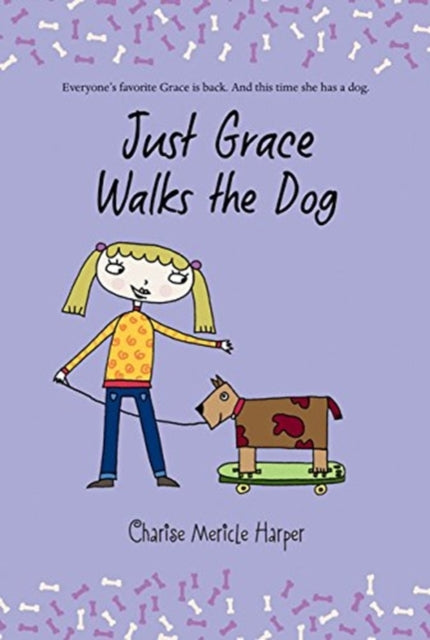 Just Grace Walks the Dog: Book 3