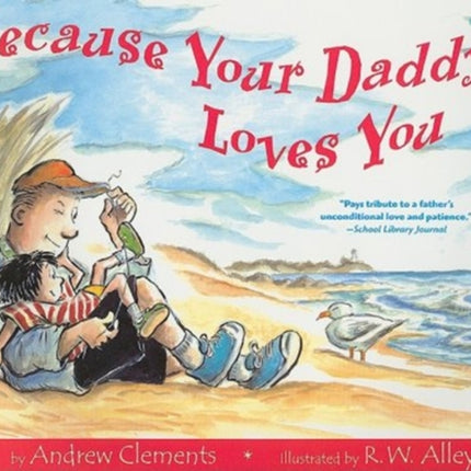 Because Your Daddy Loves You