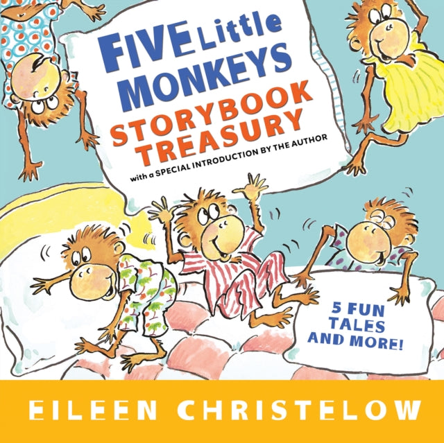 Five Little Monkeys Storybook Treasury