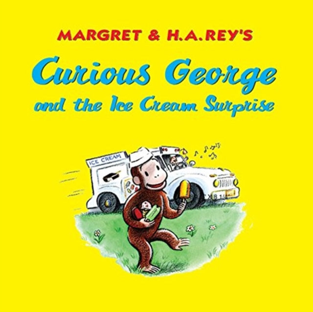 Curious George and the Ice Cream Surprise Curious
