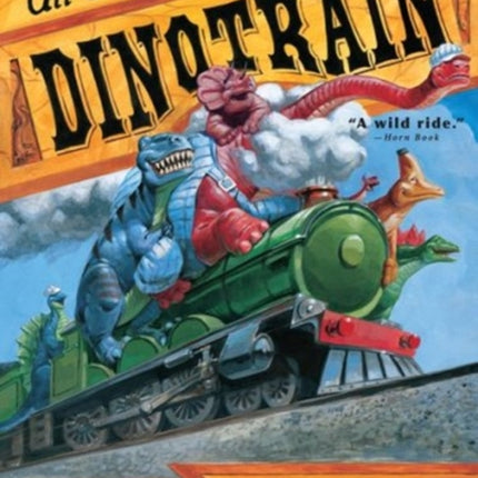 All Aboard the Dinotrain