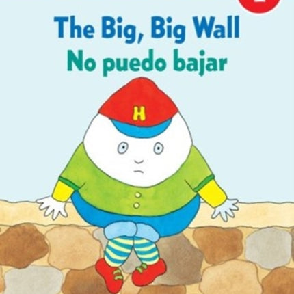 Big, Big Wall/no Puedo Bajar