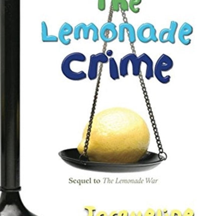 The Lemonade Crime, 2