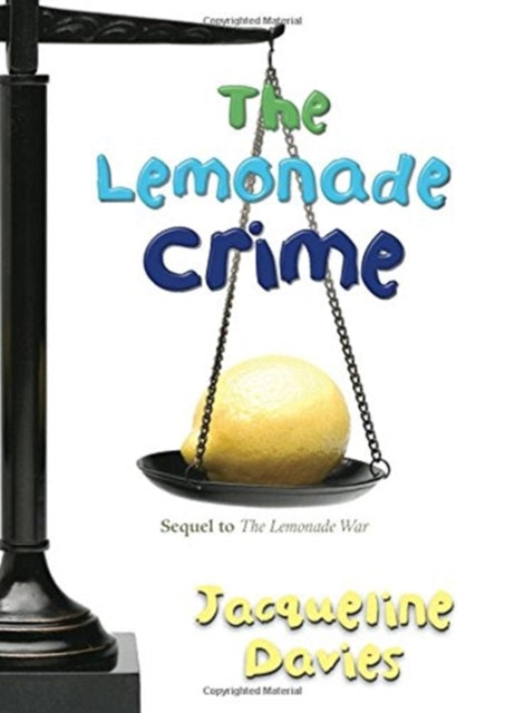 The Lemonade Crime, 2