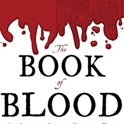 Book of Blood: From Legends and Leeches to Vampires and Veins