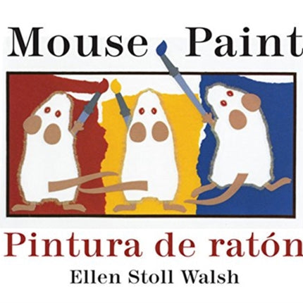 Mouse Paint Bilingual Boardbook