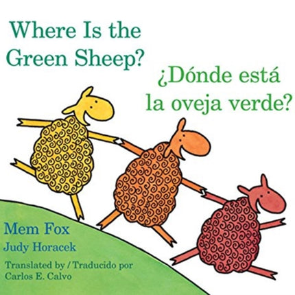 Where Is the Green Sheep?/Donde Esta La Oveja Verde? Board Book: Bilingual English-Spanish