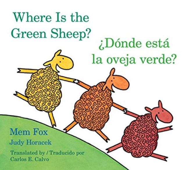 Where Is the Green Sheep?/Donde Esta La Oveja Verde? Board Book: Bilingual English-Spanish