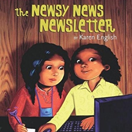 Nikki and Deja: The Newsy News Newsletter: Nikki and Deja, Book Three