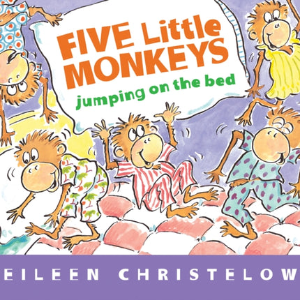 Five Little Monkeys Jumping on the Bed (padded)