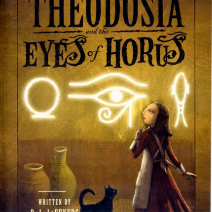 Theodosia and the Eyes of Horus