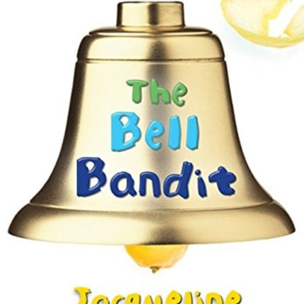 The Bell Bandit, 3