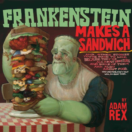 Frankenstein Makes a Sandwich