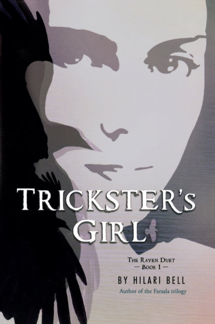 Trickster's Girl: The Raven Duet Book #1