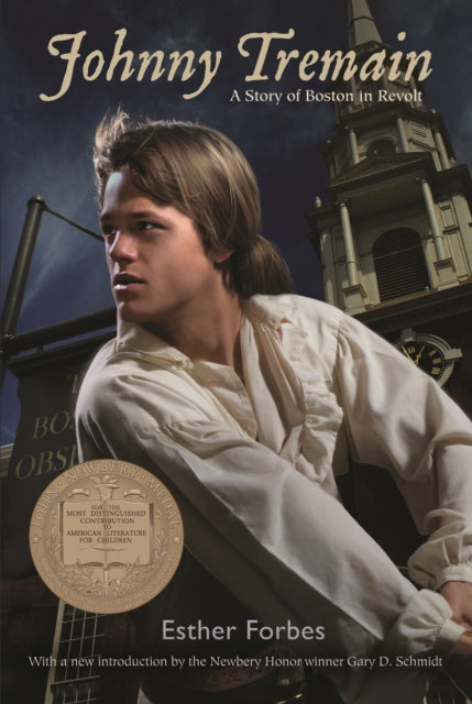 Johnny Tremain: A Newbery Award Winner