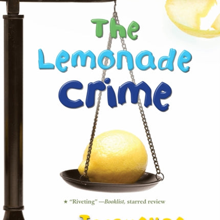 The Lemonade Crime, 2