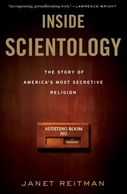 Inside Scientology: The Story of America's Most Secretive Religion