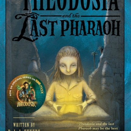 Theodosia and the Last Pharaoh