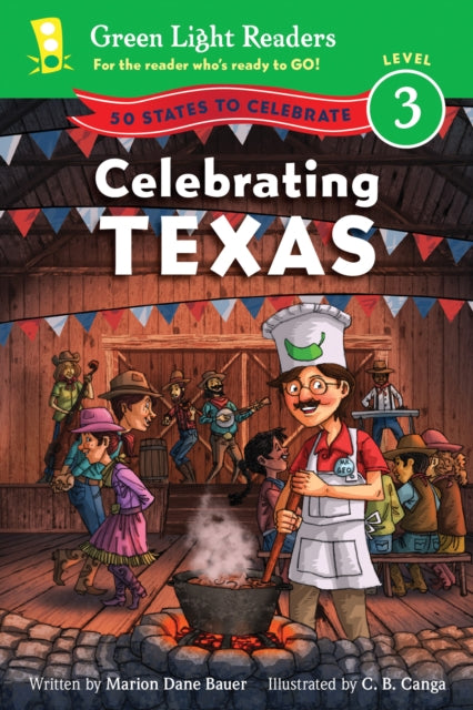 Celebrating Texas: 50 States to Celebrate: Green Light Readers, Level 3