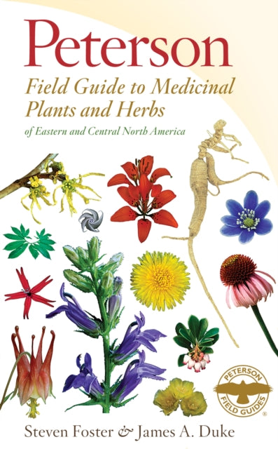 Peterson Field Guide To Medicinal Plants & Herbs Of Eastern