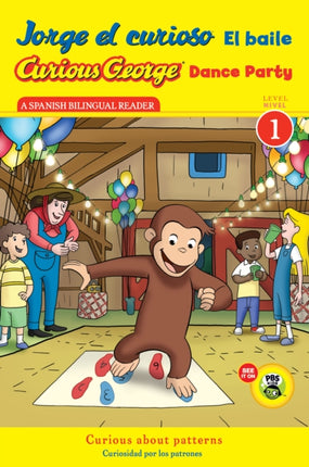 Curious George Dance Party CGTV Reader/Jorge el curioso El baile: Level 1 Bilingual. Spanish/English