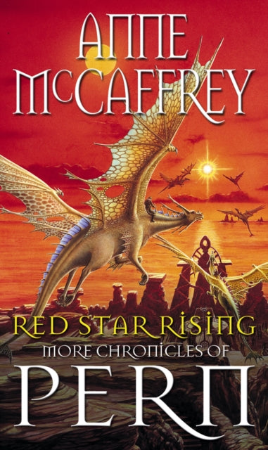 Red Star Rising: More Chronicles Of Pern