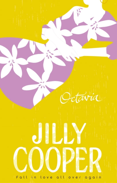 Octavia: a light-hearted, hilarious and gorgeous novel from the inimitable multimillion-copy bestselling Jilly Cooper