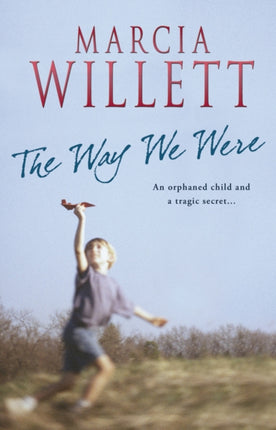 The Way We Were. Marcia Willett
