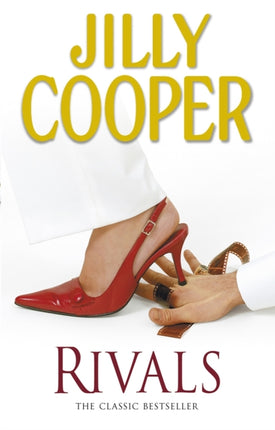 Rivals: The drama-packed sequel from Jilly Cooper, Sunday Times bestselling author of Riders