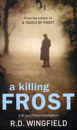 A Killing Frost: (Di Jack Frost Book 6)