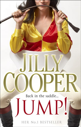 Jump!: Another joyful and dramatic romp from Jilly Cooper, the Sunday Times bestseller