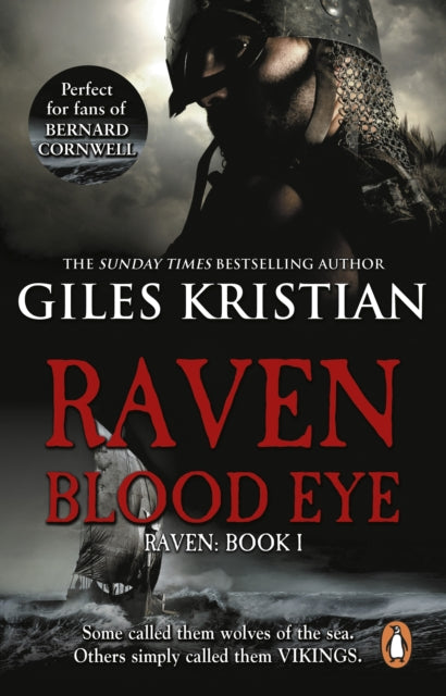 Raven: Blood Eye: (Raven: Book 1): A gripping, bloody and unputdownable Viking adventure from bestselling author Giles Kristian