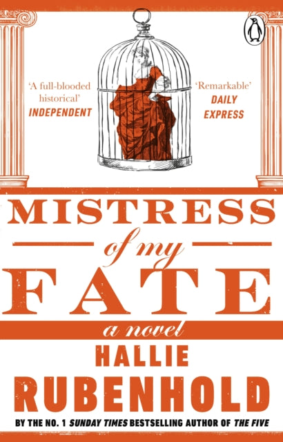 Mistress of My Fate: By the award-winning and Sunday Times bestselling author of THE FIVE