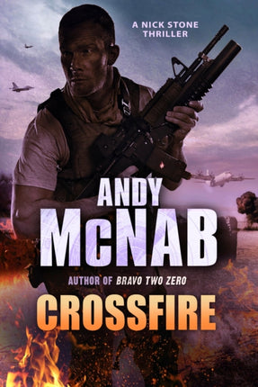 Crossfire: (Nick Stone Thriller 10)