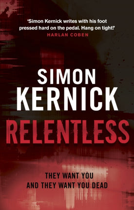 Relentless: (Tina Boyd: 2): the razor-sharp thriller from London’s darker corners from bestselling author Simon Kernick