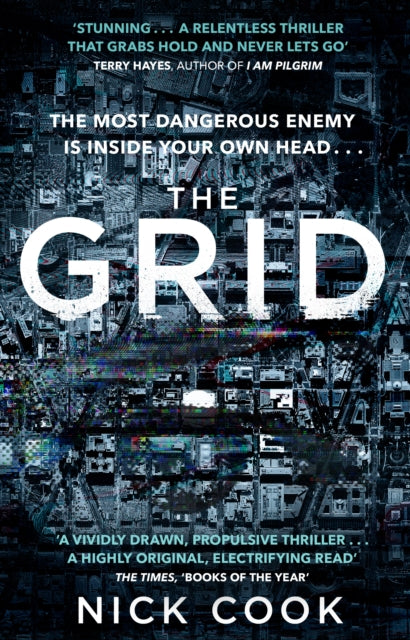 The Grid: 'A stunning thriller’ Terry Hayes, author of I AM PILGRIM