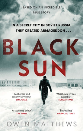 Black Sun: Based on a true story, the critically acclaimed Soviet thriller