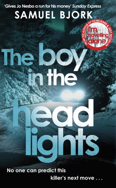 The Boy in the Headlights: From the author of the Richard & Judy bestseller I’m Travelling Alone