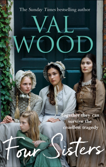 Four Sisters: A gripping and emotional historical fiction novel from the Sunday Times bestselling author