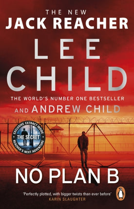 No Plan B: The unputdownable new Jack Reacher thriller from the No.1 bestselling authors