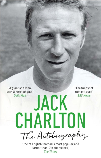 Jack Charlton: The Autobiography