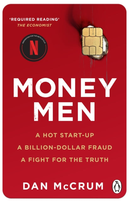 Money Men: A Hot Startup, A Billion Dollar Fraud, A Fight for the Truth