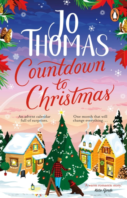 Countdown to Christmas: The most uplifting and feel-good Christmas romance book of 2023 from the bestselling author