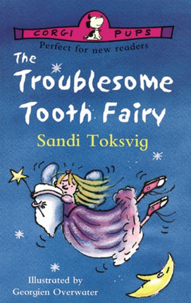 The Troublesome Tooth Fairy