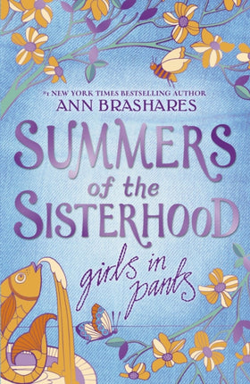 Summers of the Sisterhood Girls in Pants