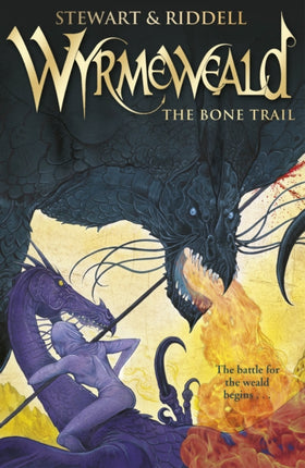 Wyrmeweald The Bone Trail