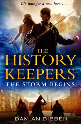 The History Keepers: The Storm Begins